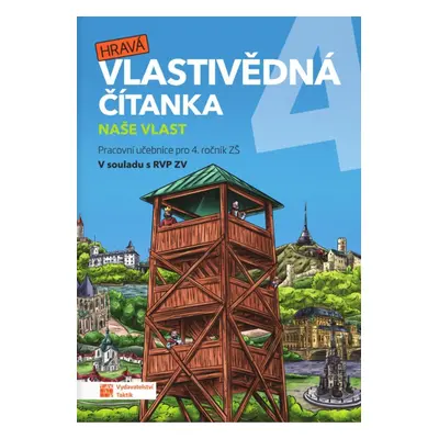 Hravá vlastivědná čítanka 4 - Naše vlast