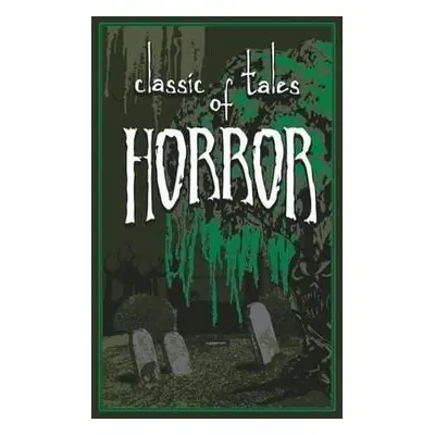 Classic Tales of Horror - Ernest Hilbert