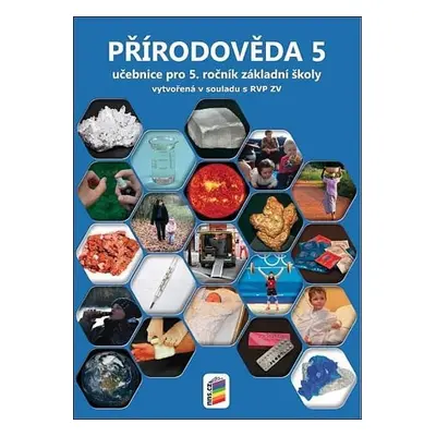 Přírodověda 5 - Porozumění v souvislostech - učebnice, 3. vydání - kolektiv autorů