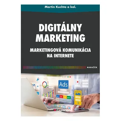 Digitálny marketing - Martin Kuchta