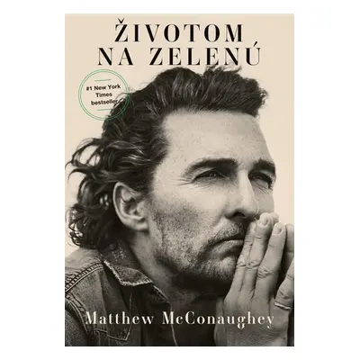 Životom na zelenú - Matthew McConaughey