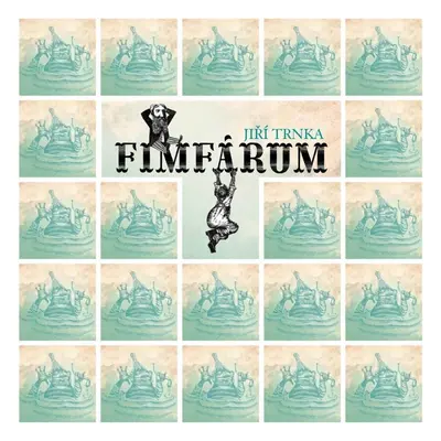 Fimfárum - pexeso - Jiří Trnka