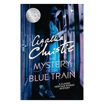 The Mystery of the Blue Train, 1. vydání - Agatha Christie