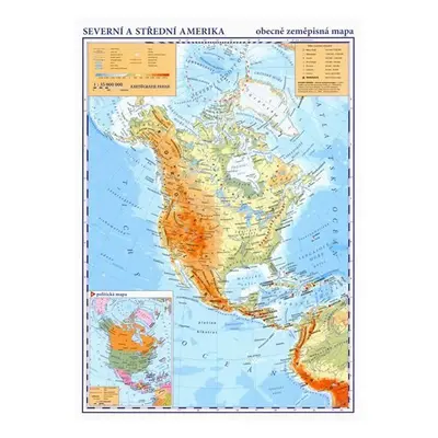 Severní a střední Amerika - příruční obecně zeměpisná mapa A3/1:35 mil.