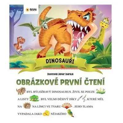 Dinosauři - Obrázkové první čtení