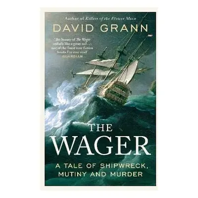 The Wager, 1. vydání - David Grann