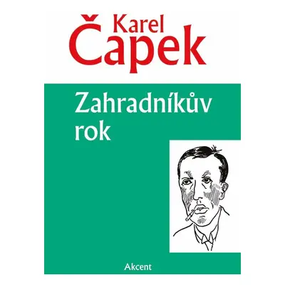 Zahradníkův rok, 1. vydání - Karel Čapek