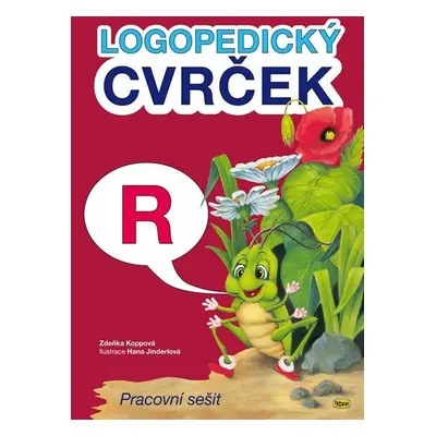 Logopedický cvrček - R, 1. vydání - Zdeňka Koppová