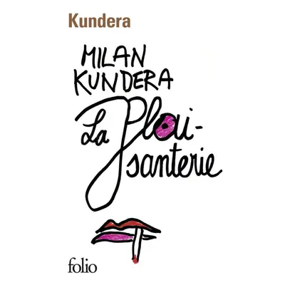 La plaisanterie, 2. vydání - Milan Kundera