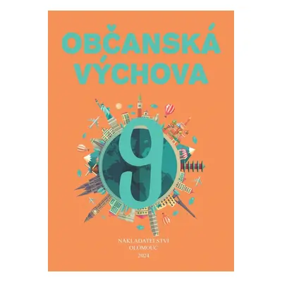 Občanská výchova pro 9. ročník ZŠ a víceletých gymnázií - Lenka Černá