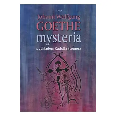 Mysteria - Johann Wolfgang von Goethe