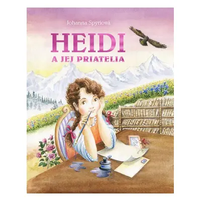 Heidi a jej priatelia - Johanna Spyriová