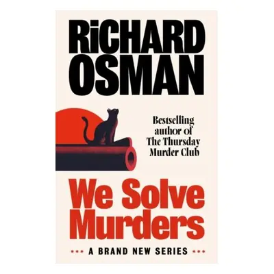 We Solve Murders - Richard Osman