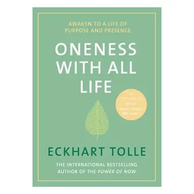 Oneness With All Life - Eckhart Tolle