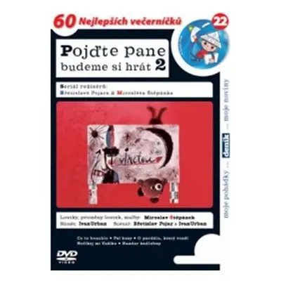 Pojďte pane, budeme si hrát 2. - DVD - Břetislav Pojar