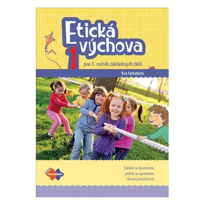 Etická výchova 1 pre 1. roč. ZŠ - PZ - Eva Farkasová