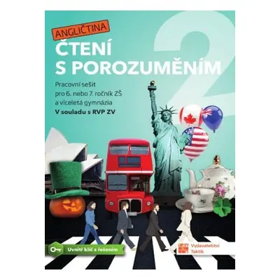 Čtení s porozuměním 2 – Angličtina - pracovní sešit pro 6. nebo 7. ročník ZŠ a víceletá gymnázia