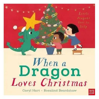 When a Dragon Loves Christmas - Caryl Hart