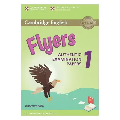 Cambridge English Flyers 1 for Revised Exam from 2018 Student´s Book - Anthony Cosgrove