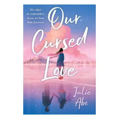 Our Cursed Love - Julie Abe