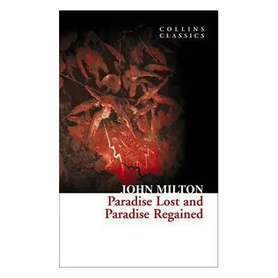 Paradise Lost and Paradise Regained - John Milton