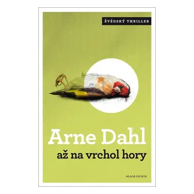 Až na vrchol hory - Arne Dahl