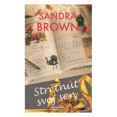 Stretnúť svoj sen - Sandra Brown