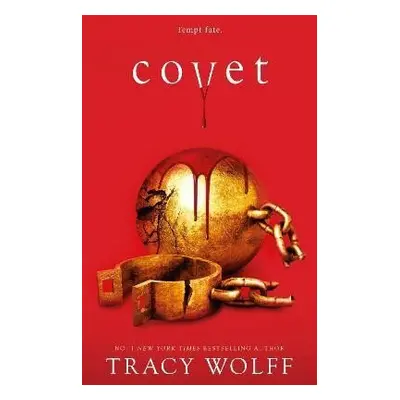 Covet: Meet your new epic vampire romance addiction! - Tracy Wolffová