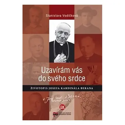 Uzavírám vás do svého srdce - Stanislava Vodičková