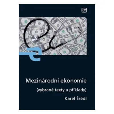 Mezinárodní ekonomie - Karel Šrédl