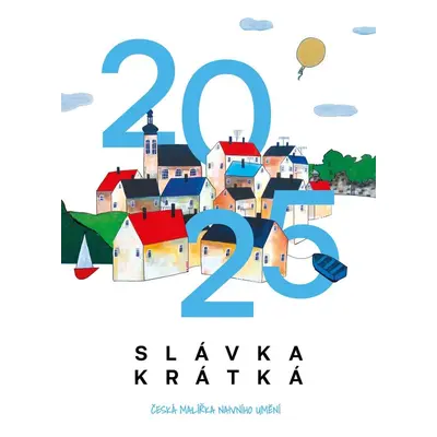 Kalendář 2025 Slávka Krátká - Slávka Krátká