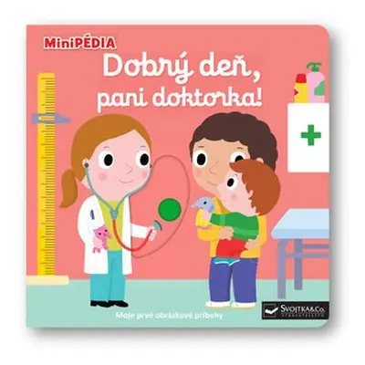 MiniPÉDIA Dobrý deň, pani doktorka! - Nathalie Choux