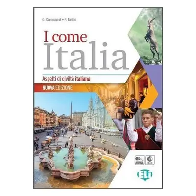 I come Italia: Libro dello studente + CD audio - P. Bellini