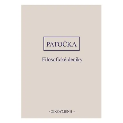 Filosofické deníky - Jan Patočka