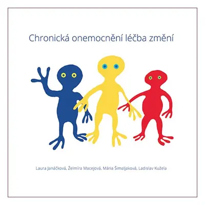 Chronická onemocnění léčba změní - Laura Janáčková