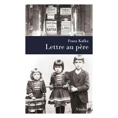 Lettre au Pere, 2. vydání - Franz Kafka