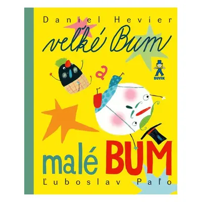 Veľké Bum a malé Bum - Daniel Hevier