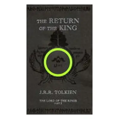 The Lord of the Rings: The Return of the King - John Ronald Reuel Tolkien