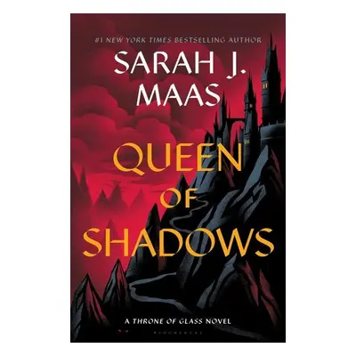 Queen of Shadows, 1. vydání - Sarah Janet Maas