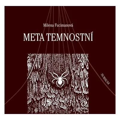 Meta temnostní - Milena Fucimanová