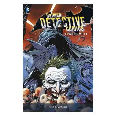 Batman Detective Comics 1 - Tváře smrti, 2. vydání - Tony S. Daniel