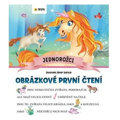 Jednorožci - Obrázkové první čtení