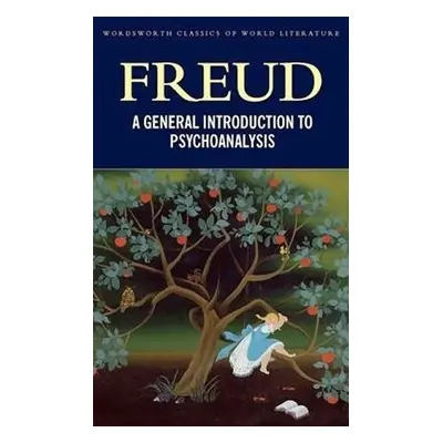 A General Introduction To Psychoanalysis - Sigmund Freud