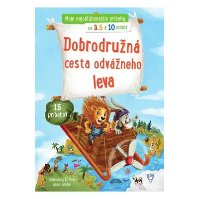 Dobrodružná cesta odvážneho leva