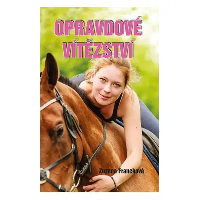 Opravdové vítězství - Zuzana Francková