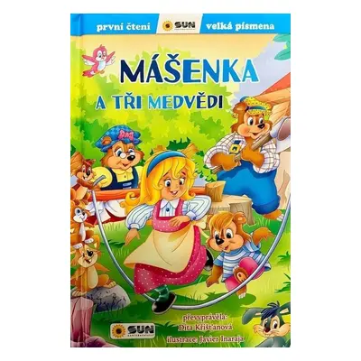 Mášenka a tři medvědi - První čtení - Dita Křišťanová