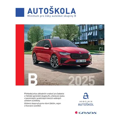 Autoškola - Minimum pro žáky autoškol skupiny B 2025 - Václav Minář