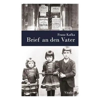 Brief an den Vater (N) - Franz Kafka