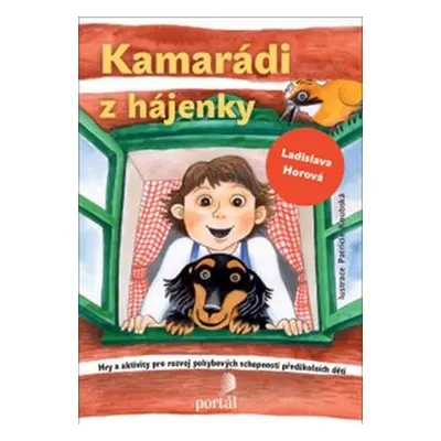 Kamarádi z hájenky - Ladislava Horová