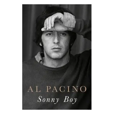 Sonny Boy: A Memoir - Al Pacino